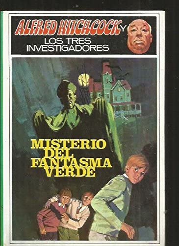 Misterio del fantasma verde/ The Mystery of the Green Ghost (Three Investigators Classics) (Spanish Edition)