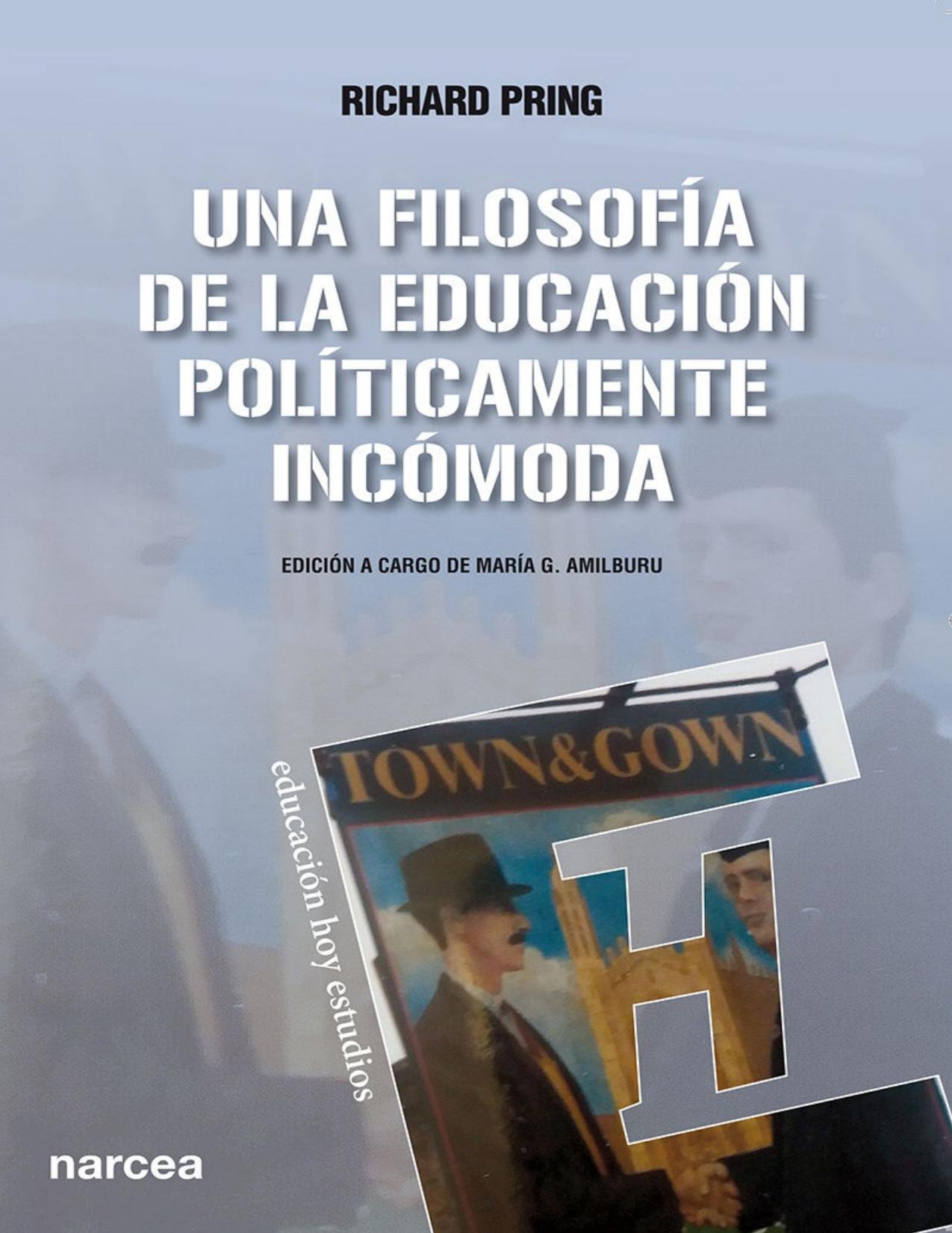 Una filosofía de la educación políticamente incómoda