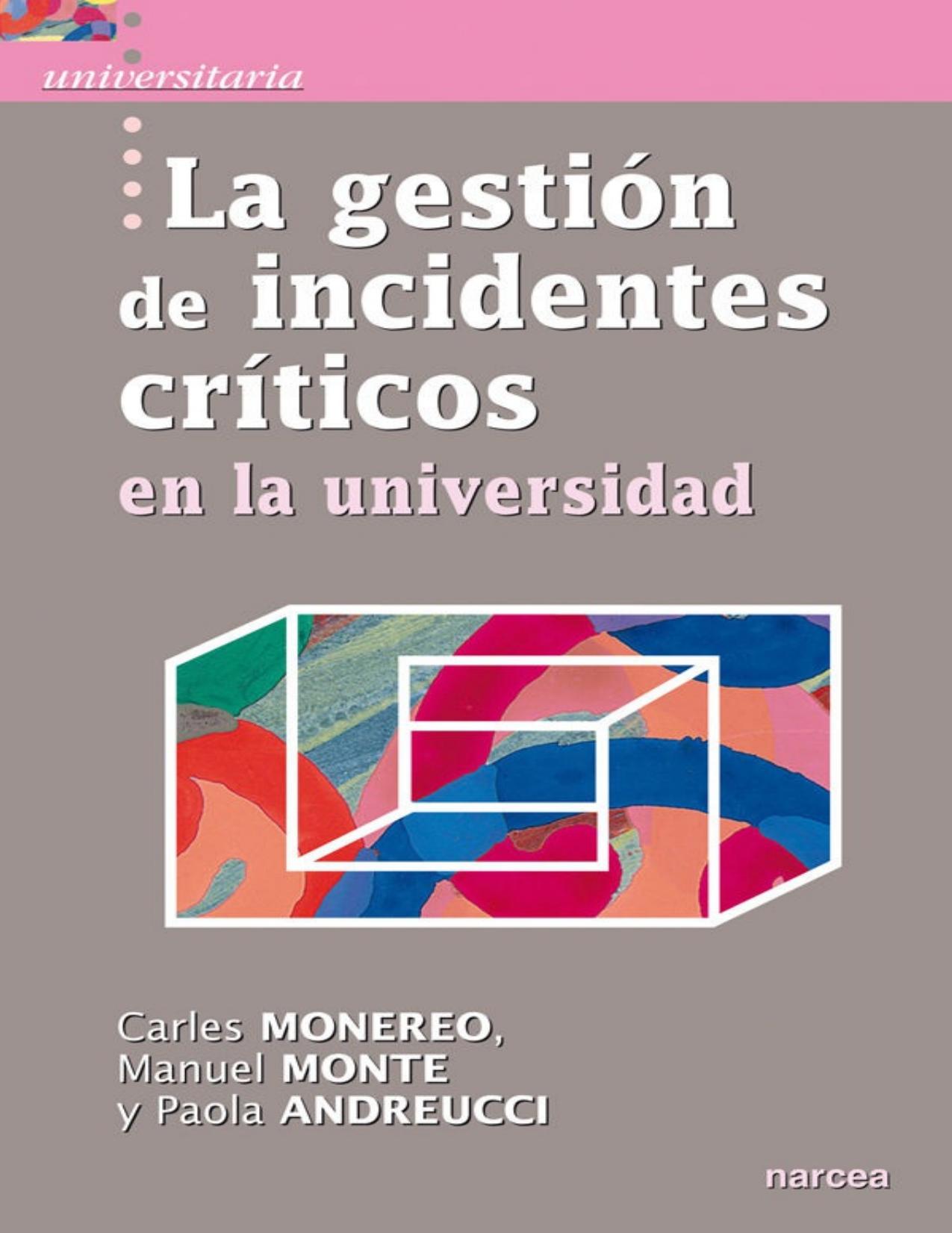 La gestión de incidentes críticos en la universidad