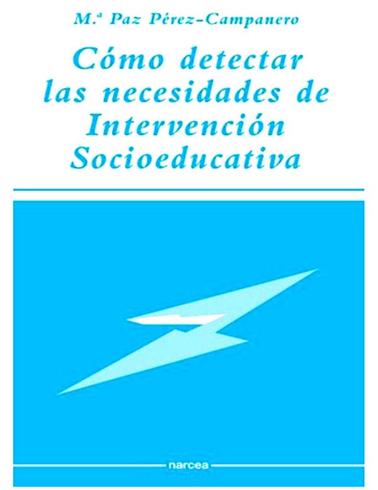 COMO DETECTAR LAS NECESIDADES DE INTERVENCION SOCIOEDUCATIVA.