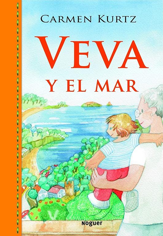 Veva y el mar (Noguer Singular) (Spanish Edition)