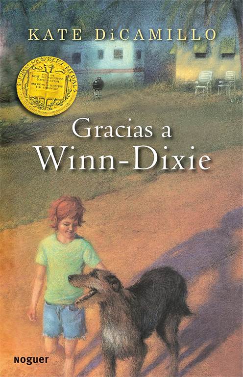 Gracias a Winn-Dixie / Because of Winn-Dixie (Noguer Infantil) (Spanish Edition)