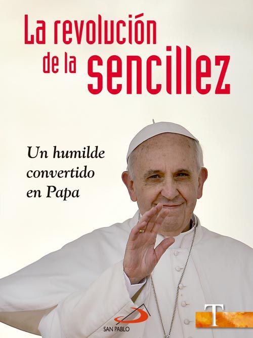 La revolución de la sencillez (Testigos) (Spanish Edition)