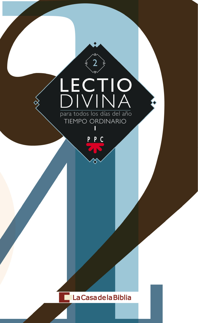 Lectio Divina : para todos los días del año. Tiempo Ordinario I