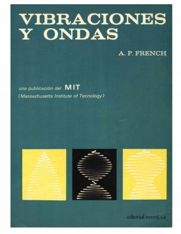 Vibraciones y ondas (Curso de Física del M.I.T.)