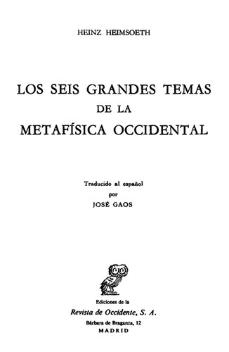 Los seis grandes temas de la metafísica occidental