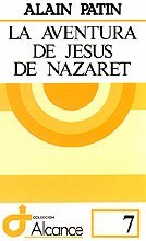 La aventura de Jesús de Nazaret