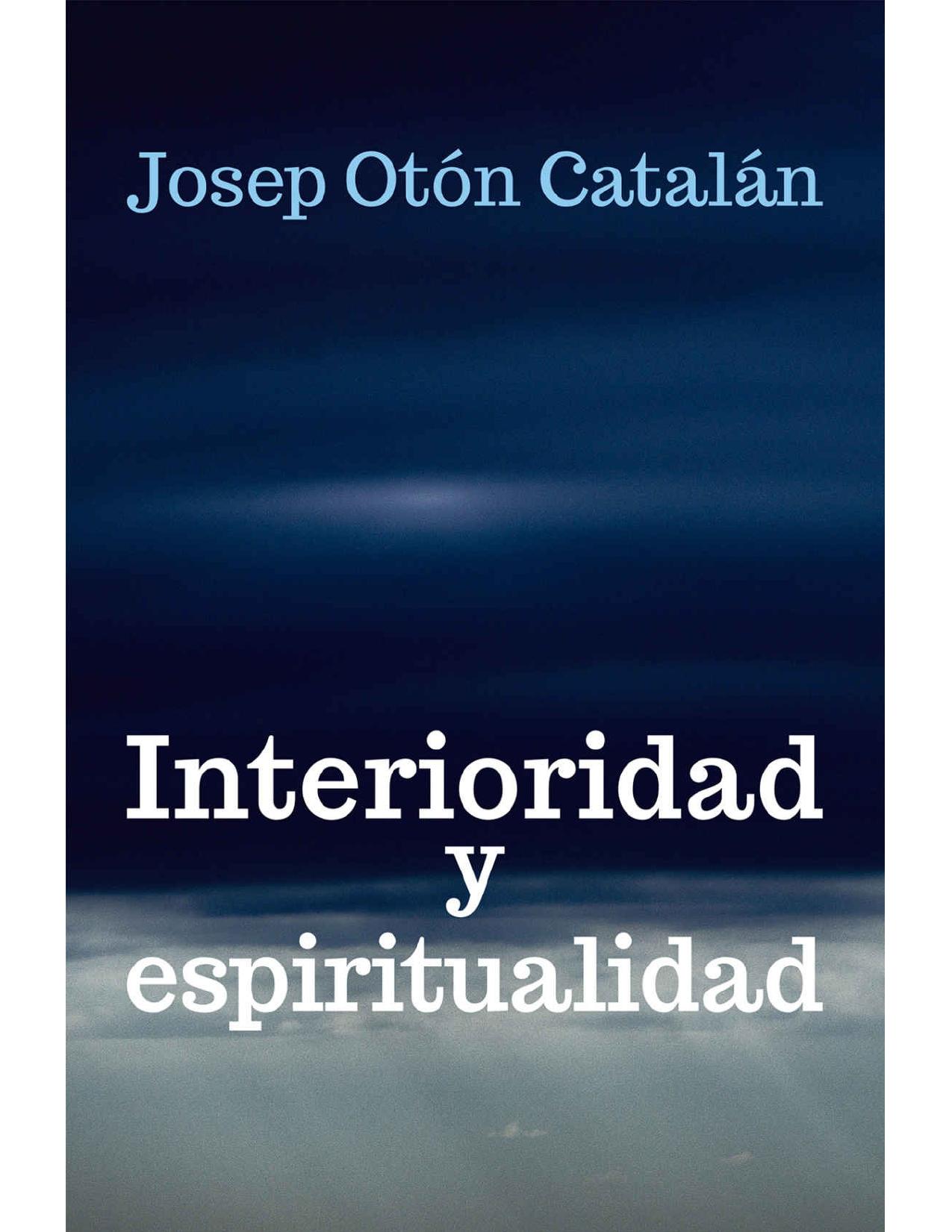 INTERIORIDAD Y ESPIRITUALIDAD (El Pozo de Siquem) (Spanish Edition)