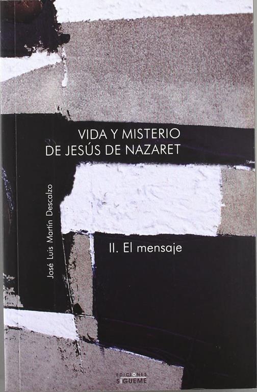 Vida y misterio de Jes&uacute;s de Nazaret II (Nueva Alianza) (Spanish Edition)