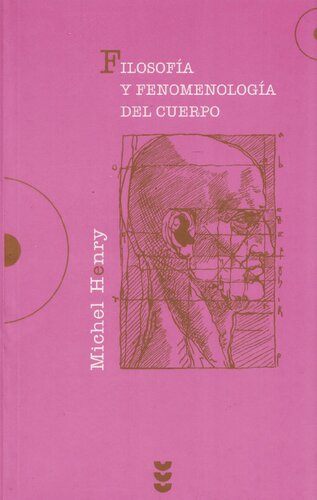 Filosofía y fenomenología del cuerpo: ensayo sobre la ontología de Maine de Biran