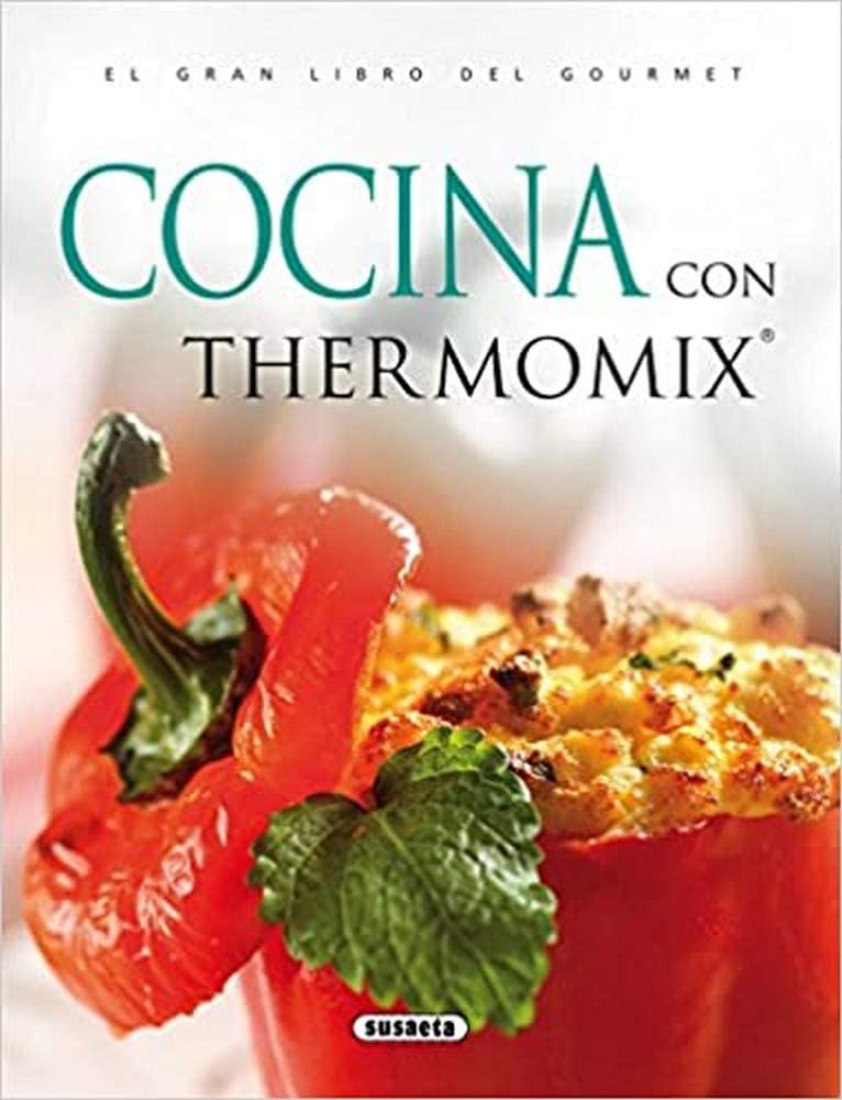 Cocina con Thermomix (El Gran Libro Del Gourmet) (Spanish Edition)