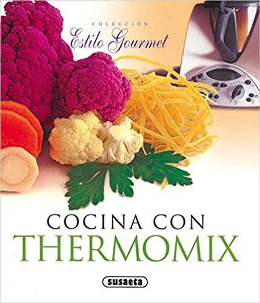 Cocina con Thermomix (Estilo Gourmet) (Spanish Edition)