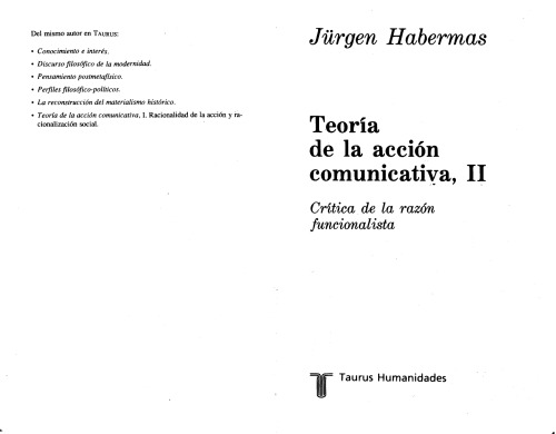 Teoría de la acción comunicativa : racionalidad de la acción y racionalización social