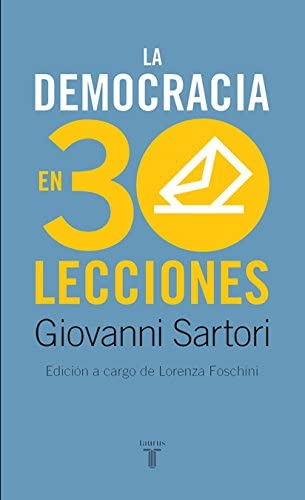 La democracia en 30 lecciones (Ciencias Sociales) (Spanish Edition)