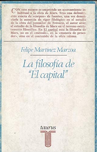 La filosofía de &quot;El capital&quot; de Marx (Ensayistas) (Spanish Edition)