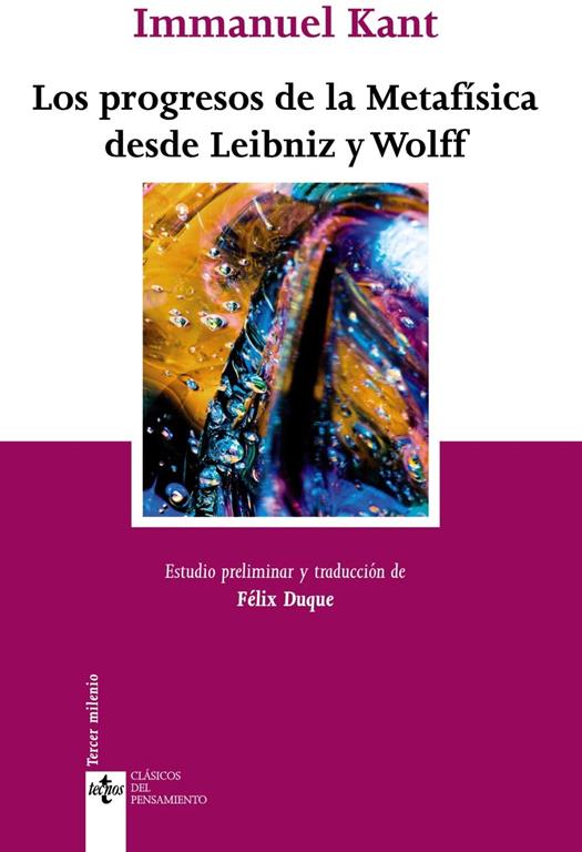 Los progresos de la Metaf&iacute;sica desde Leibniz y Wolff (Cl&aacute;sicos - Cl&aacute;sicos del Pensamiento) (Spanish Edition)