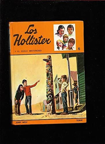 Hollister y el idolo misterioso, los