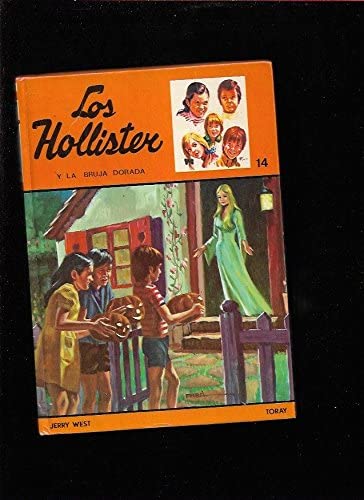 Los Hollister Y La Bruja Dorada