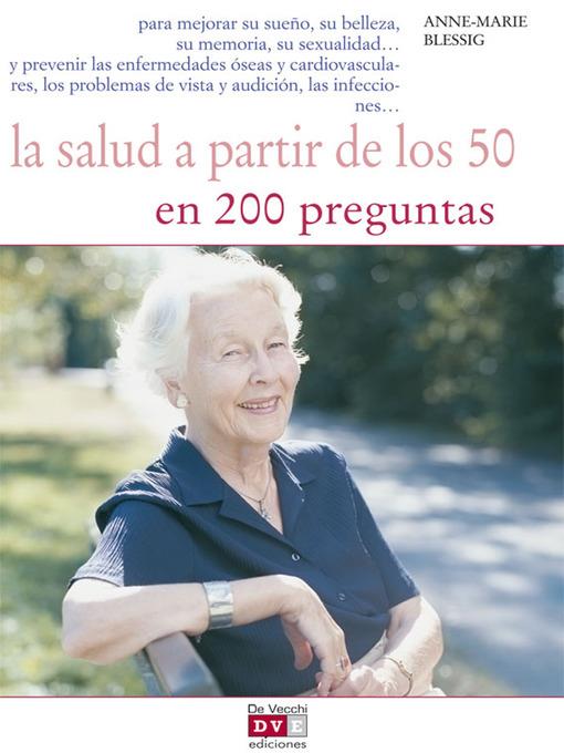 La salud a partir de los 50 en 200 preguntas