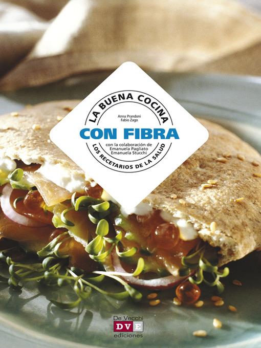 La buena cocina con fibra