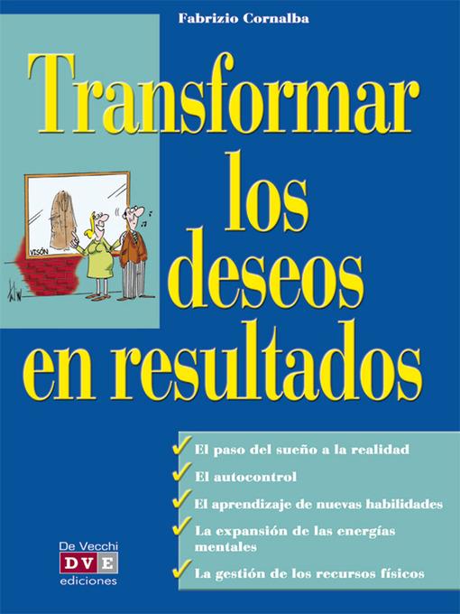 Transformar los deseos en resultados