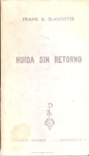 Huida Sin Retorno