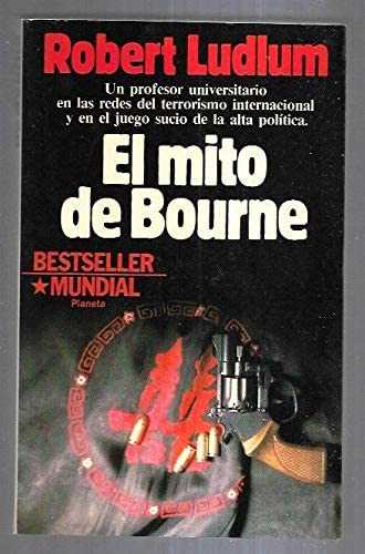 El Mito De Bourne/ The Bourne Supremacy (Spanish Edition)