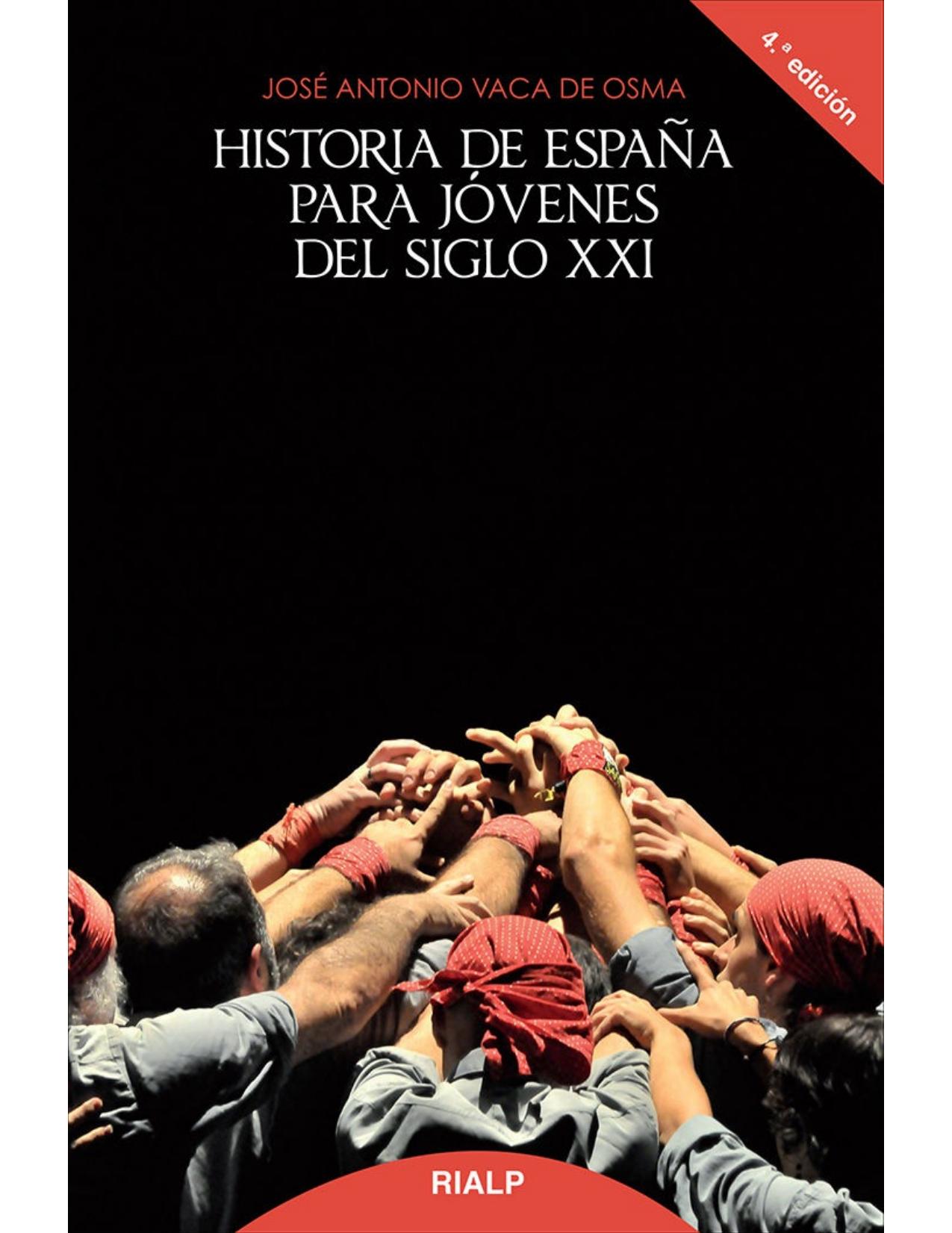 Historia de España para Jóvenes Del Siglo XXI