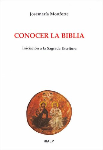 Conocer la Biblia. Iniciación a la Sagrada Escritura