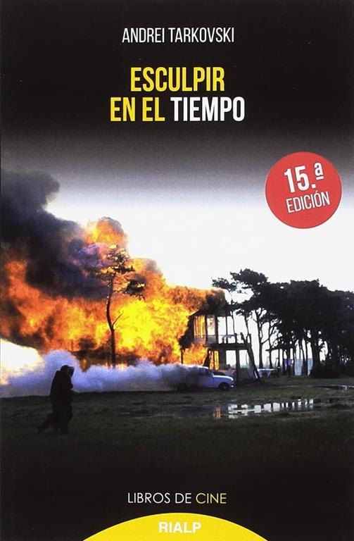 Esculpir en el tiempo (Cine) (Spanish Edition)