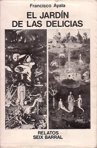 El Jardin De Las Delicias (Spanish Edition)