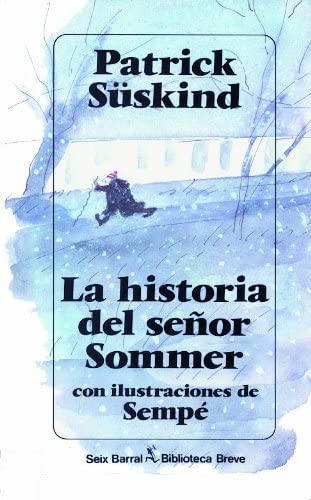 La historia del se&ntilde;or Sommer (COL.BIBLIOTECA.BREVE) (Spanish Edition)