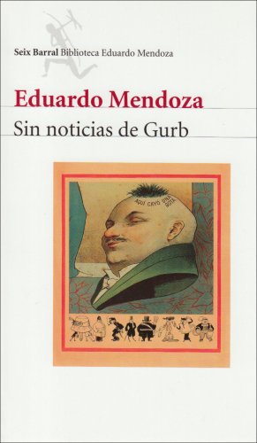 Sin noticias de Gurb (Spanish Edition)