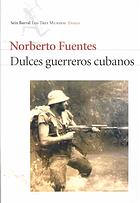 Dulces Guerreros Cubanos