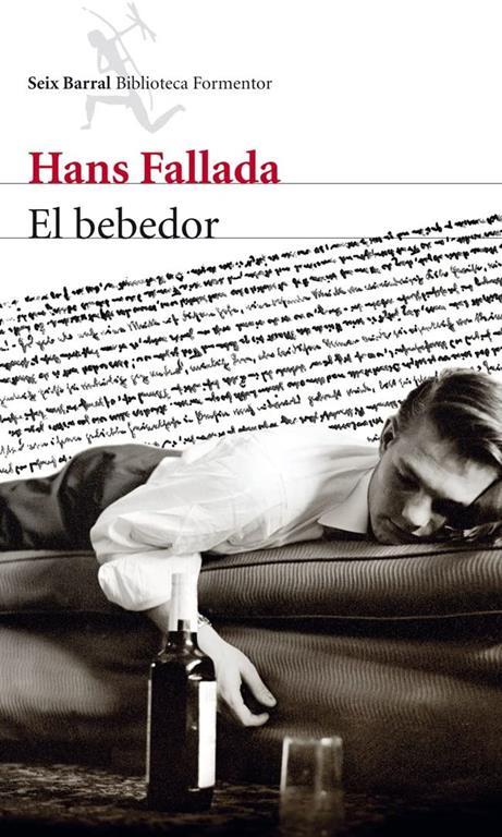 El bebedor (Biblioteca Formentor) (Spanish Edition)