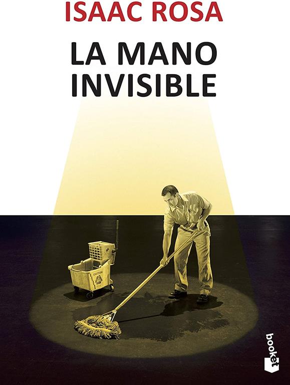 La mano invisible (Novela) (Spanish Edition)