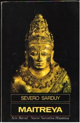 Maitreya (Nueva narrativa hispánica) (Spanish Edition)