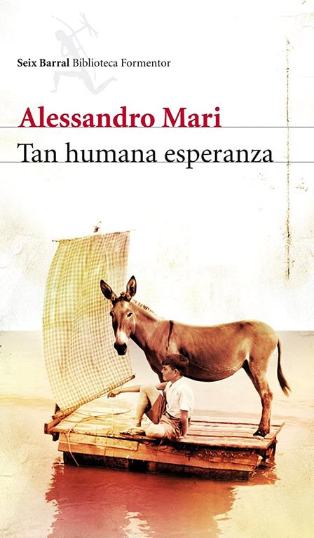 Tan humana esperanza (Biblioteca Formentor) (Spanish Edition)