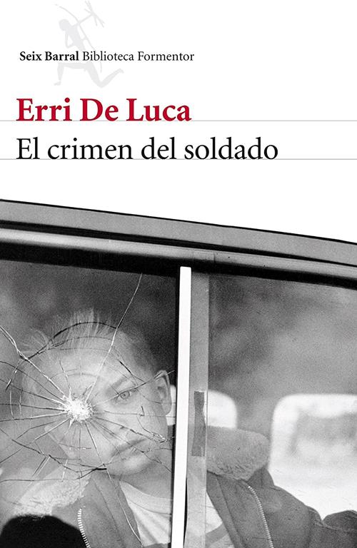 El crimen del soldado (Biblioteca Formentor) (Spanish Edition)