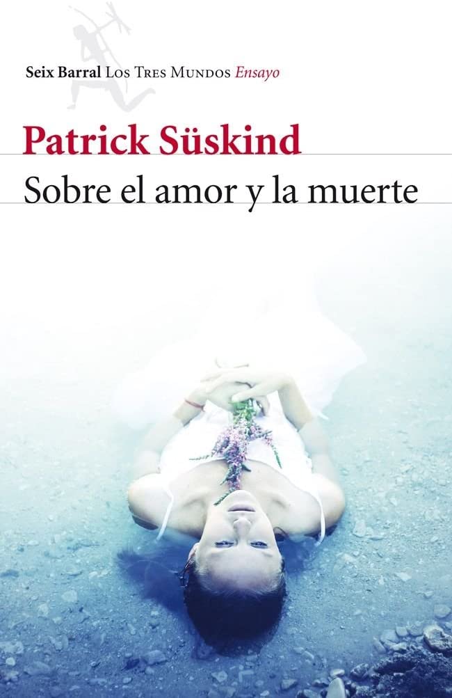 Sobre el amor y la muerte (Los Tres Mundos) (Spanish Edition)