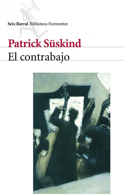 El contrabajo (OTROS LIBROS EN EXIST.) (Spanish Edition)