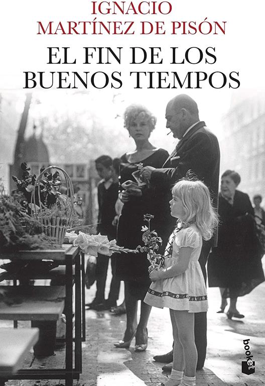El fin de los buenos tiempos (NF Novela) (Spanish Edition)