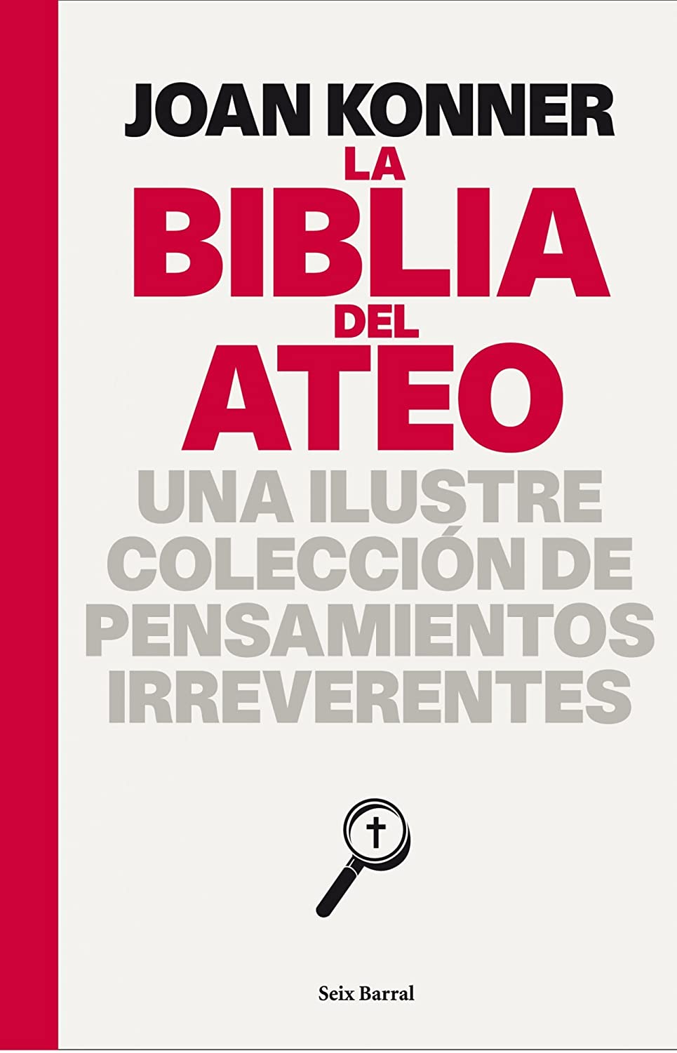 La biblia del ateo (Biblioteca Abierta) (Spanish Edition)