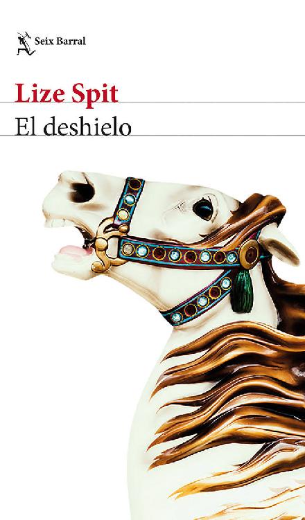 El deshielo (Spanish Edition)