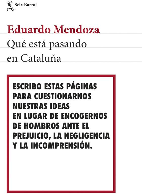 Qu&eacute; est&aacute; pasando en Catalu&ntilde;a (Los Tres Mundos) (Spanish Edition)