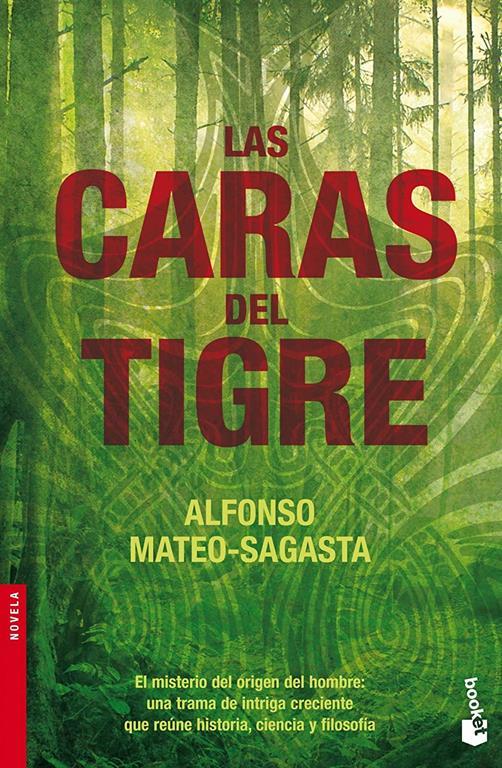 Las caras del tigre (Novela) (Spanish Edition)