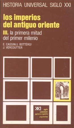 Los imperios del Antiguo Oriente. III. La primera mitad del primer milenio (Historia universal) (Spanish Edition)