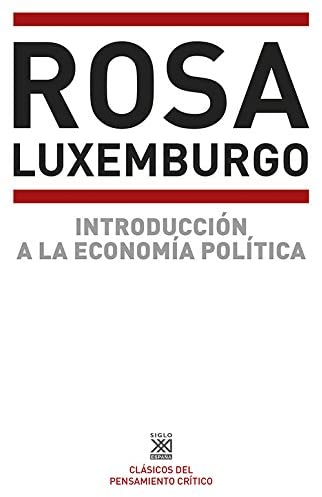 Introducci&oacute;n a la econom&iacute;a pol&iacute;tica (Teor&iacute;a) (Spanish Edition)