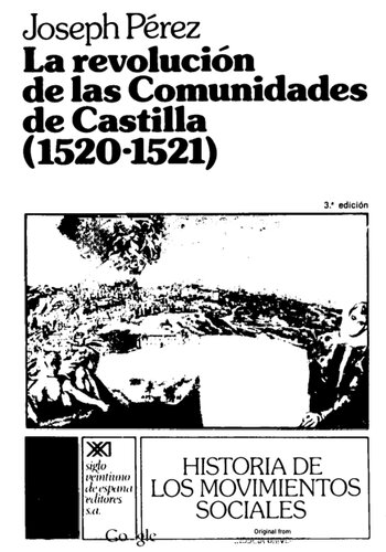 La revolución de las comunidades de Castilla (1520-1521)