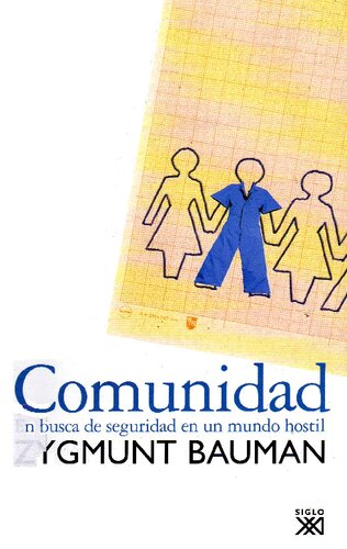 Comunidad. En busca de seguridad en un mundo hostil